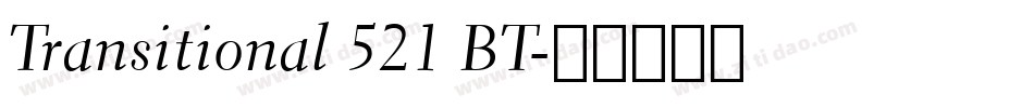 Transitional 521 BT字体转换